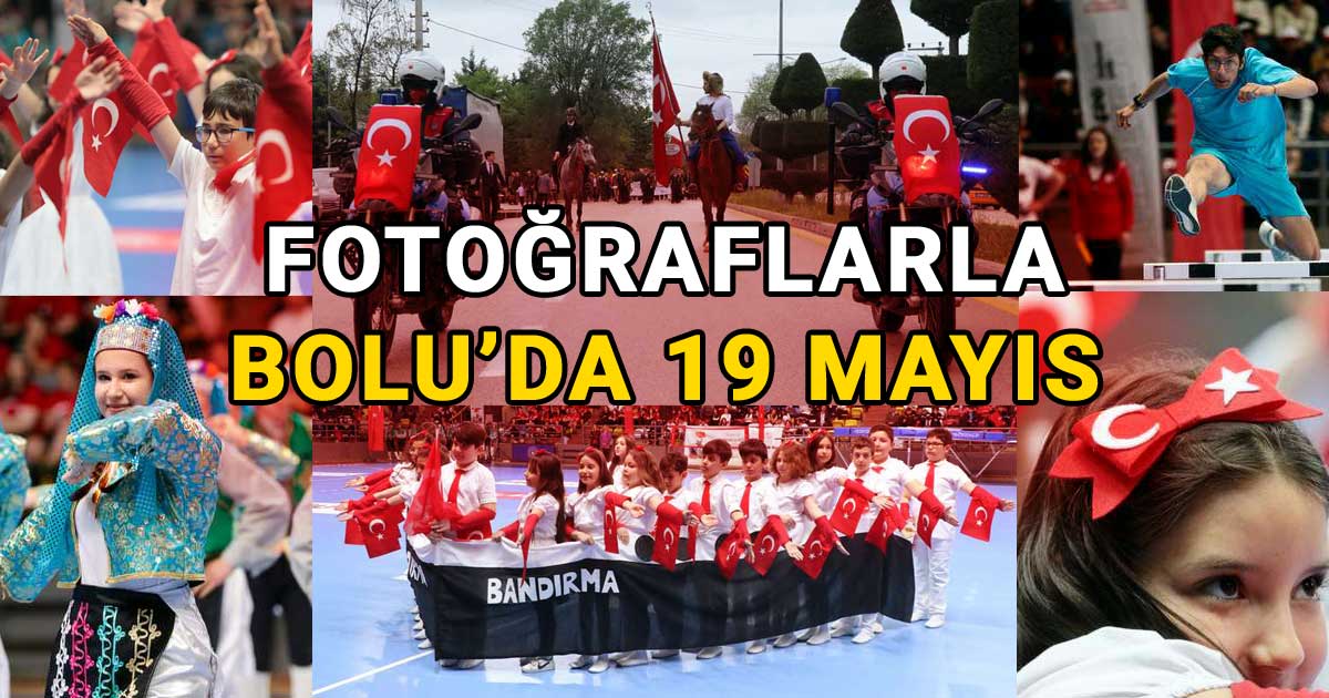 Fotograflarla-Bolu-da-19-Mayis-2023
