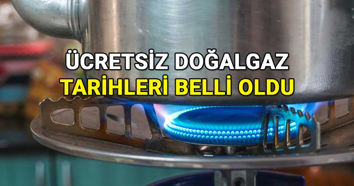 ucretsiz-dogalgaz-tarihleri-belli-oldu