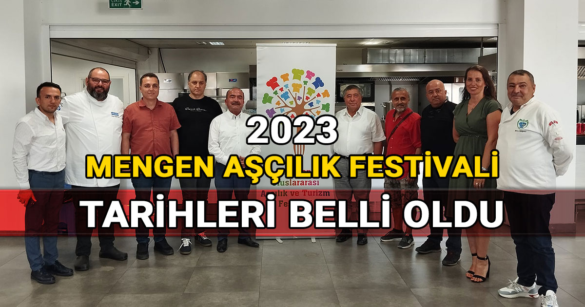 Mengen Uluslararası Aşçılık ve Turizm Festivali - 2023