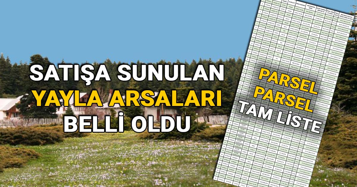 Gerede'de satışa sunulan yayla arsaları belli oldu