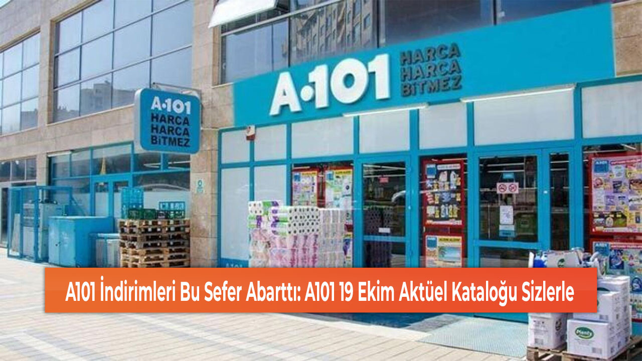 A101 İndirimleri Bu Sefer Abarttı: A101 19 Ekim Aktüel Kataloğu Sizlerle