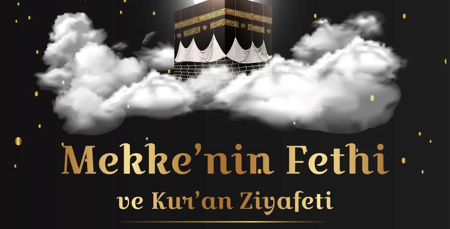Mekke'nin Fethi Kuran Ziyafeti