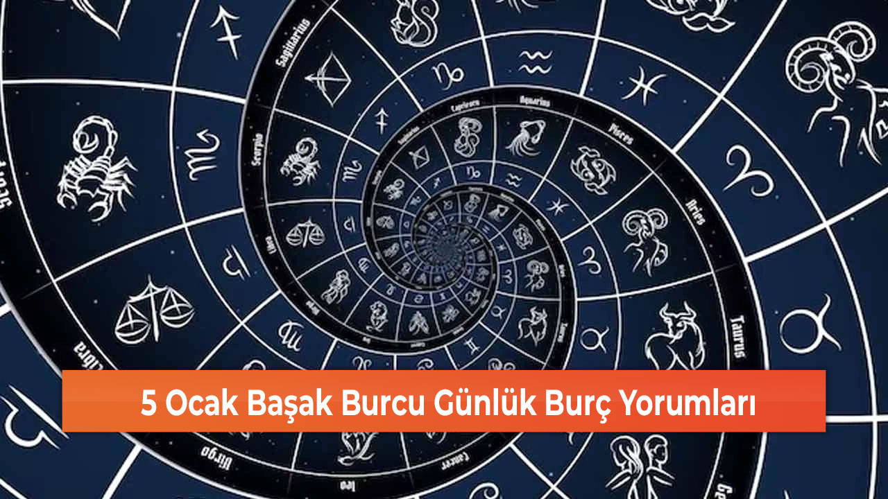 5 Ocak Başak Burcu Günlük Burç Yorumları