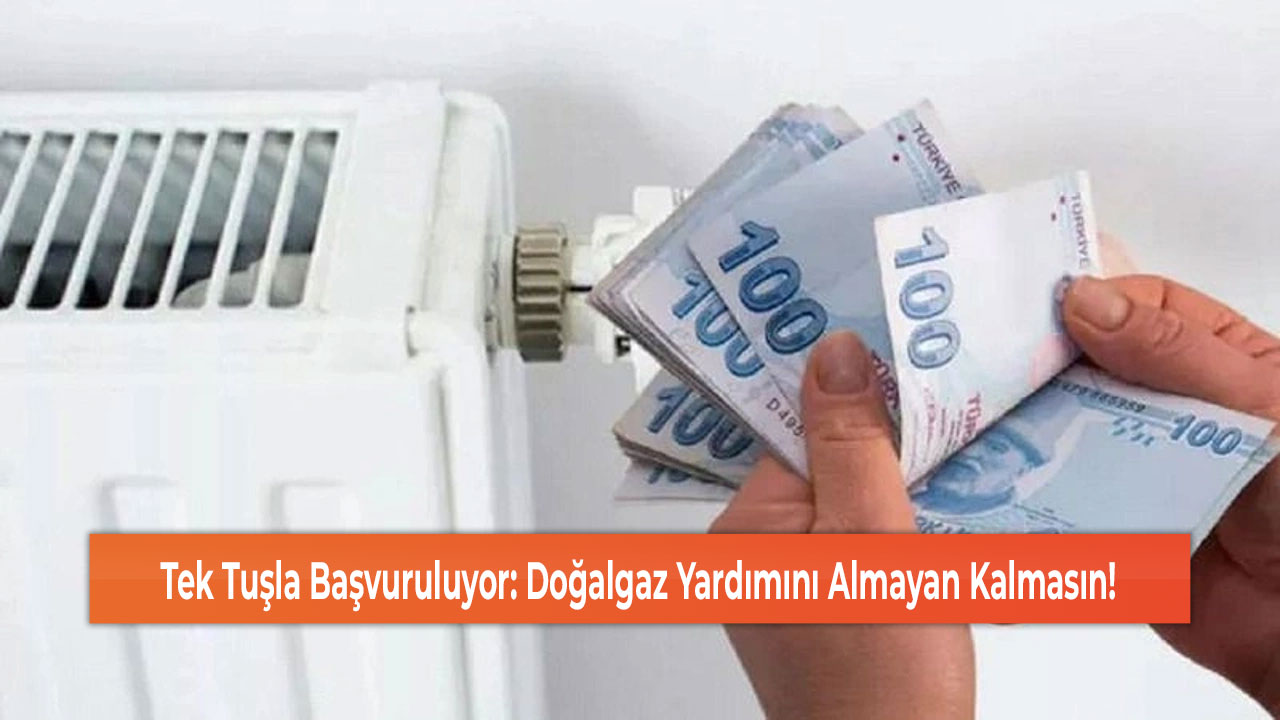 Doğalgaz Yardım Ücreti 3.500 TL Oldu