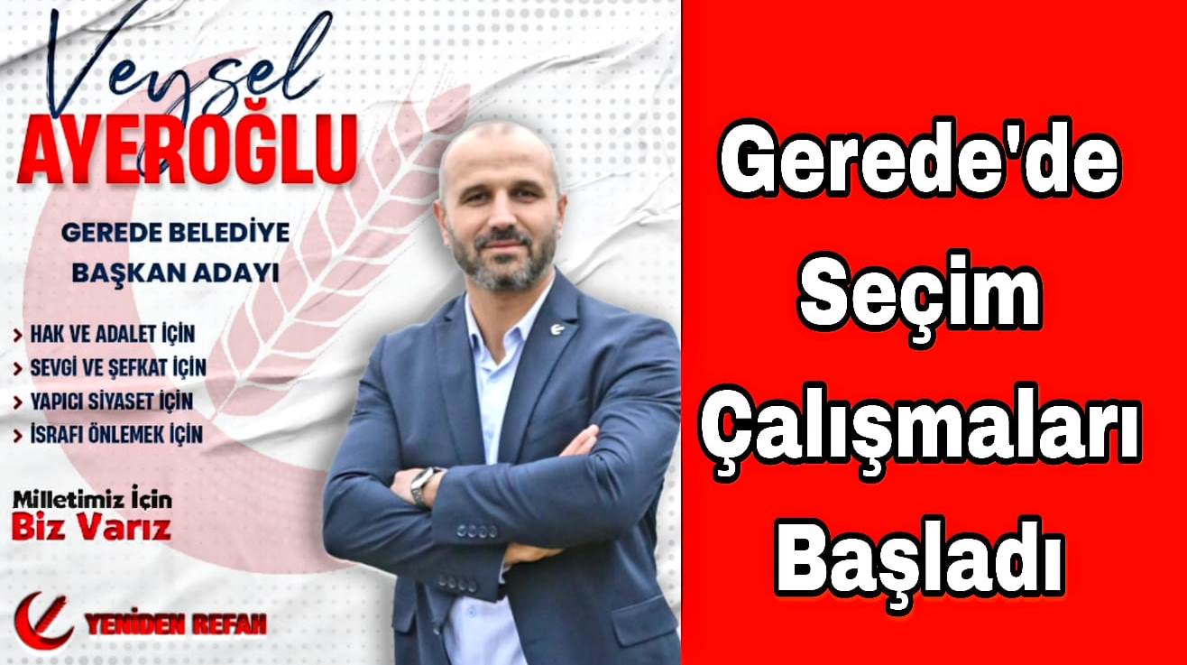 Yeniden Refah Partisi Gerede Veysel Ayeroğlu