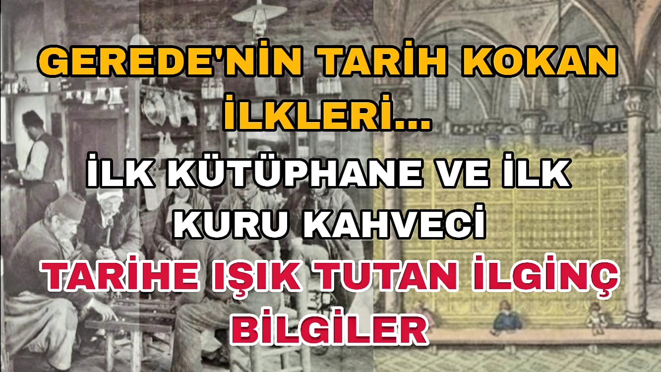 Gerede Kuru Kahveci ve Kütüphane Tarih