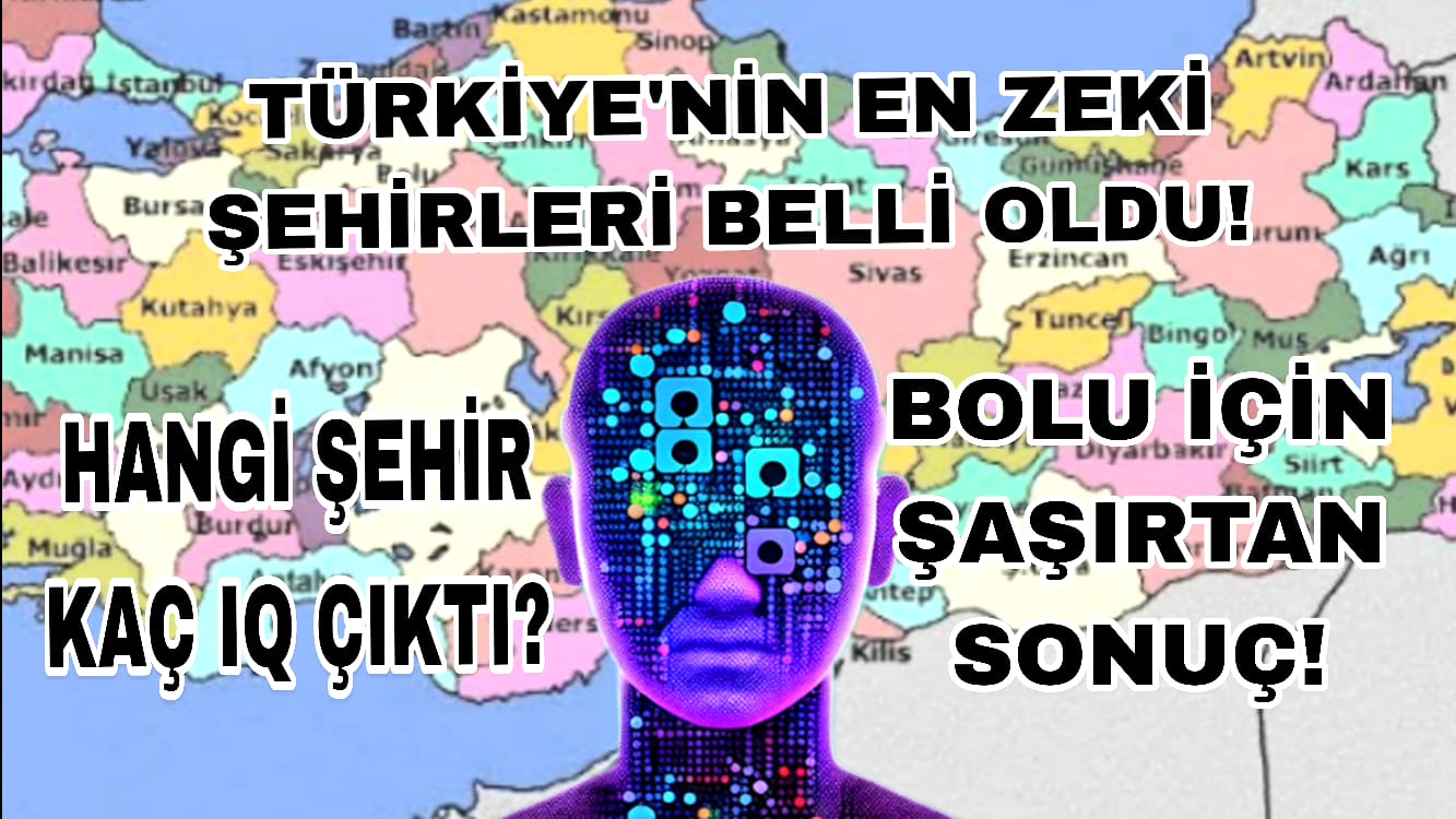 Türkiye Bolu IQ Ortalaması Zeka Testi Sonuçları