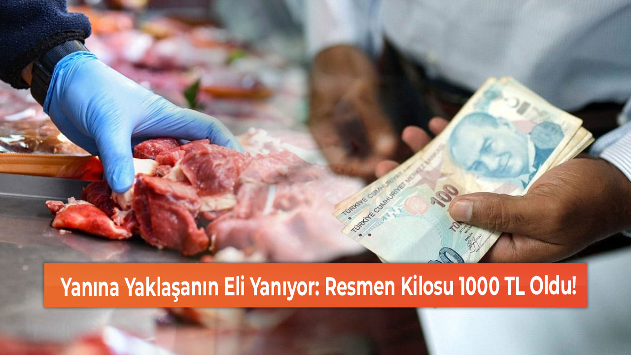 Yanına Yaklaşanın Eli Yanıyor Resmen Kilosu 1000 TL Oldu