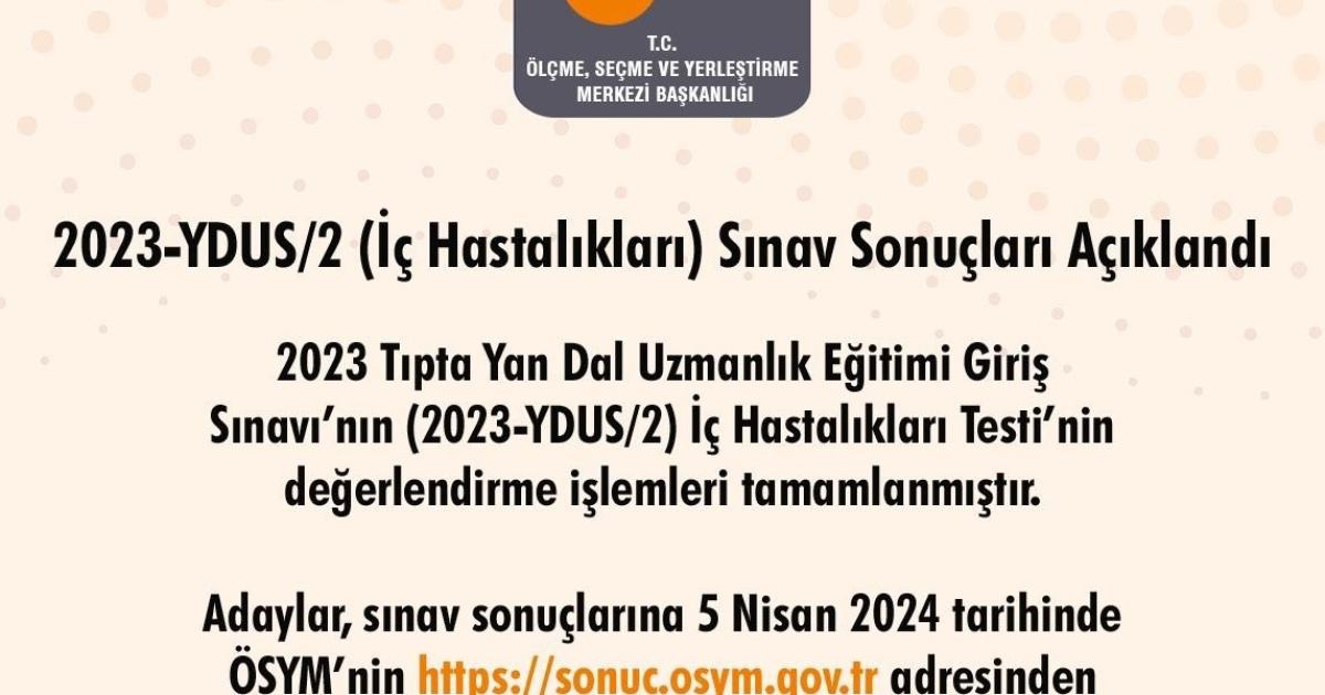 tipta yan dal uzmanlik egitimi giris sinavi ic hastaliklari testi sonuclari aciklandi EVBMRVgp.jpg