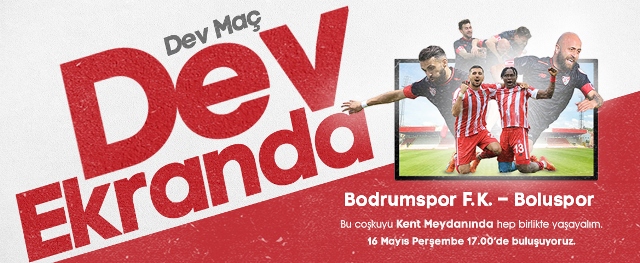 Boluspor Bodrum FK Maci Dev Ekranda