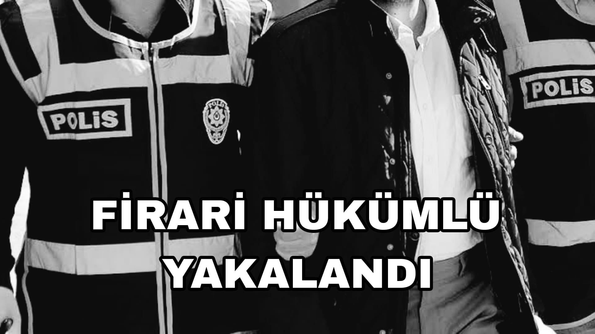Gerede Polis Asayiş Firari Hükümlü Bolu