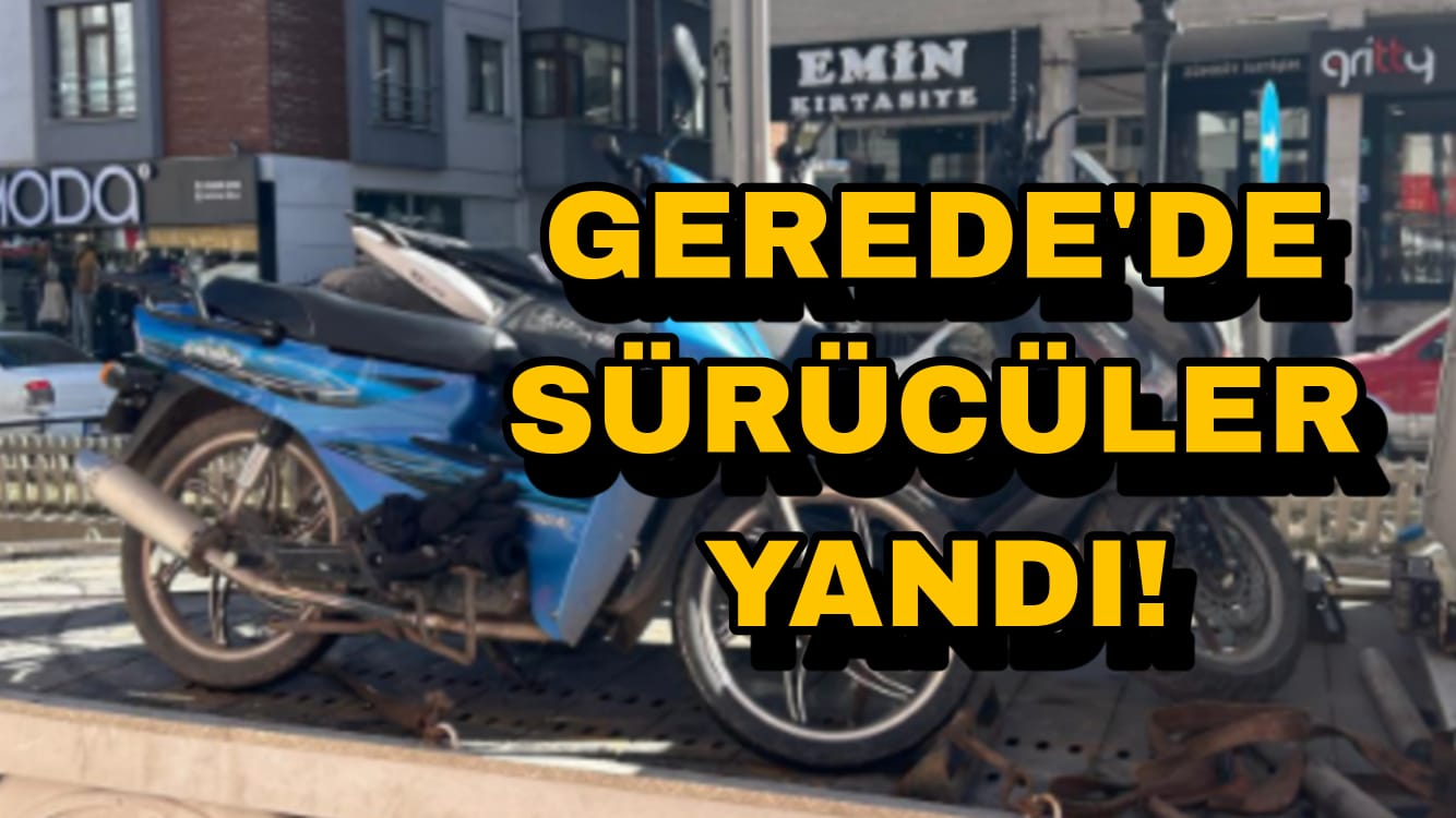 Gerede'de Motosikletler Bağlandı, Yüzbinlerce Lira Ceza Kesildi