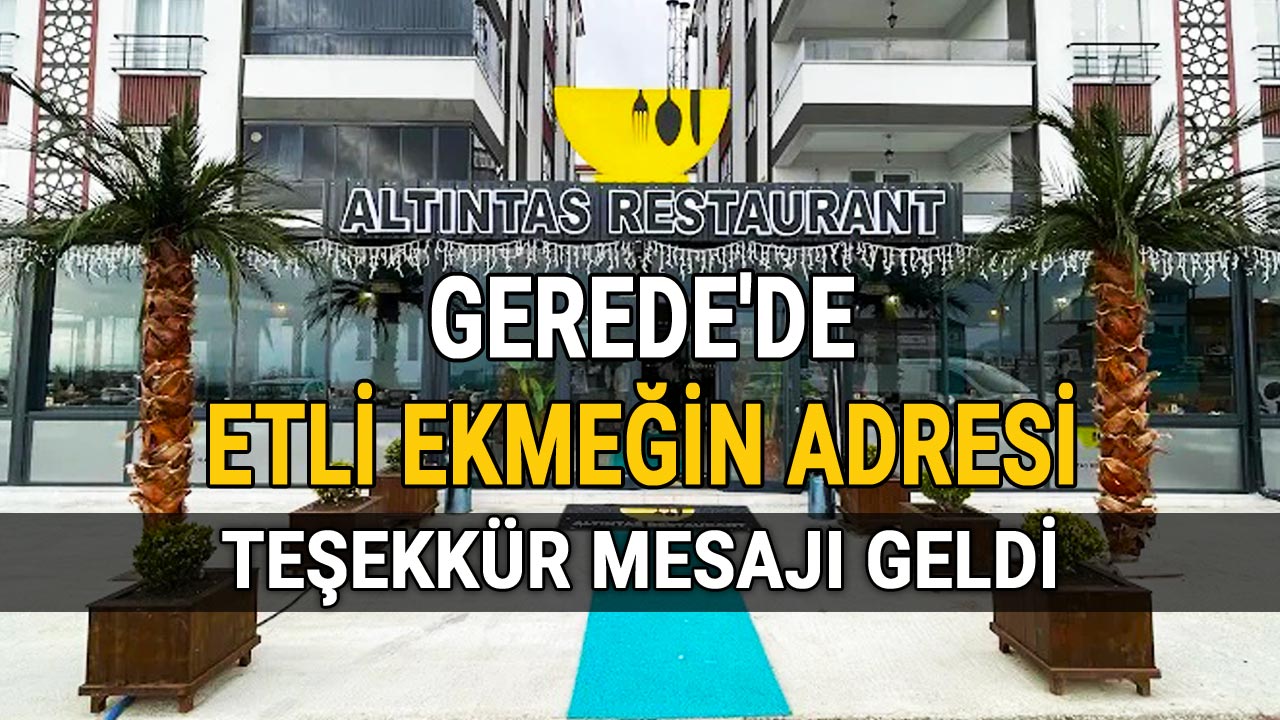 Bolu Gerede Altıntas Restaurant Etli Ekmek