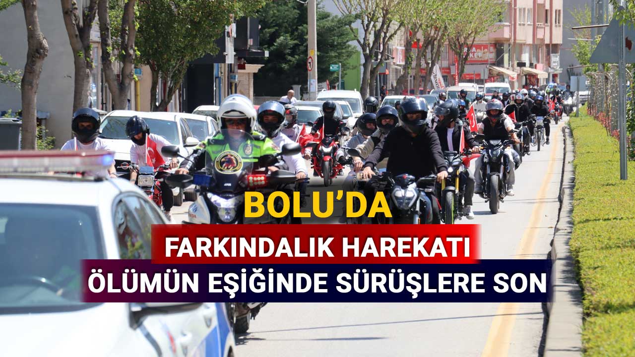 Bolu'daki farkındalık harekatı, motosiklet