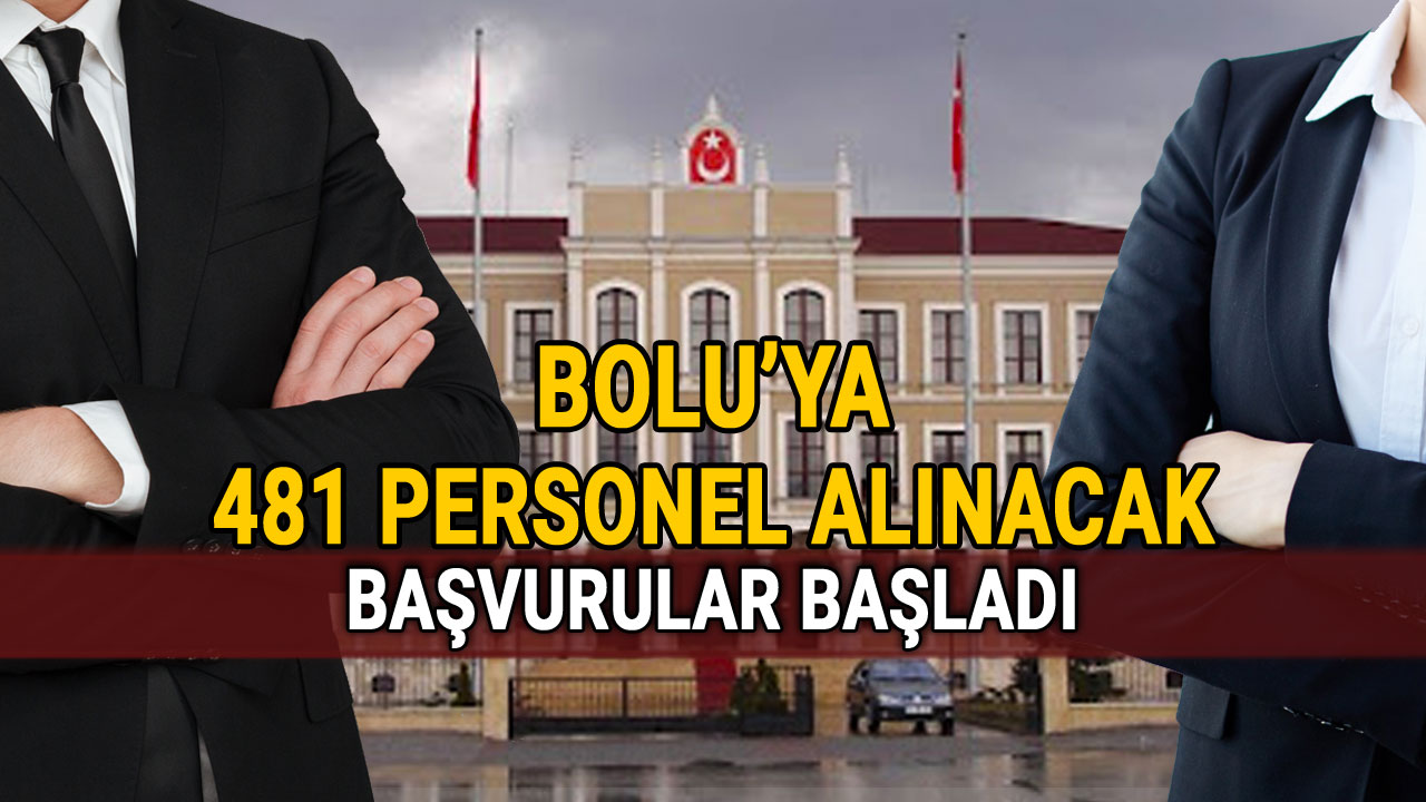 Bolu'ya 481 Personel Alınacak, Pozisyonlar Belli Oldu, Başvurular Başladı, İŞKUR