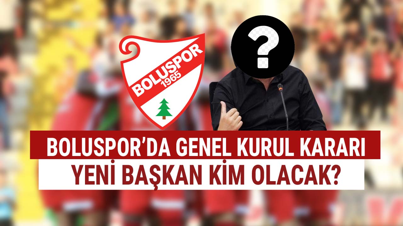 bolu spor yeni başkanı kim olacak