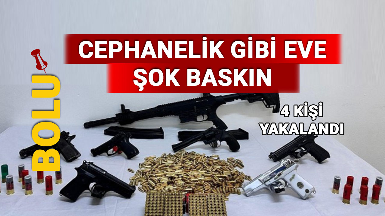 bolu'da cephane gibi eve operasyon