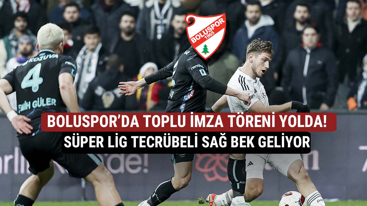 Boluspor’a Süper Lig Tecrübeli Sağ Bek
