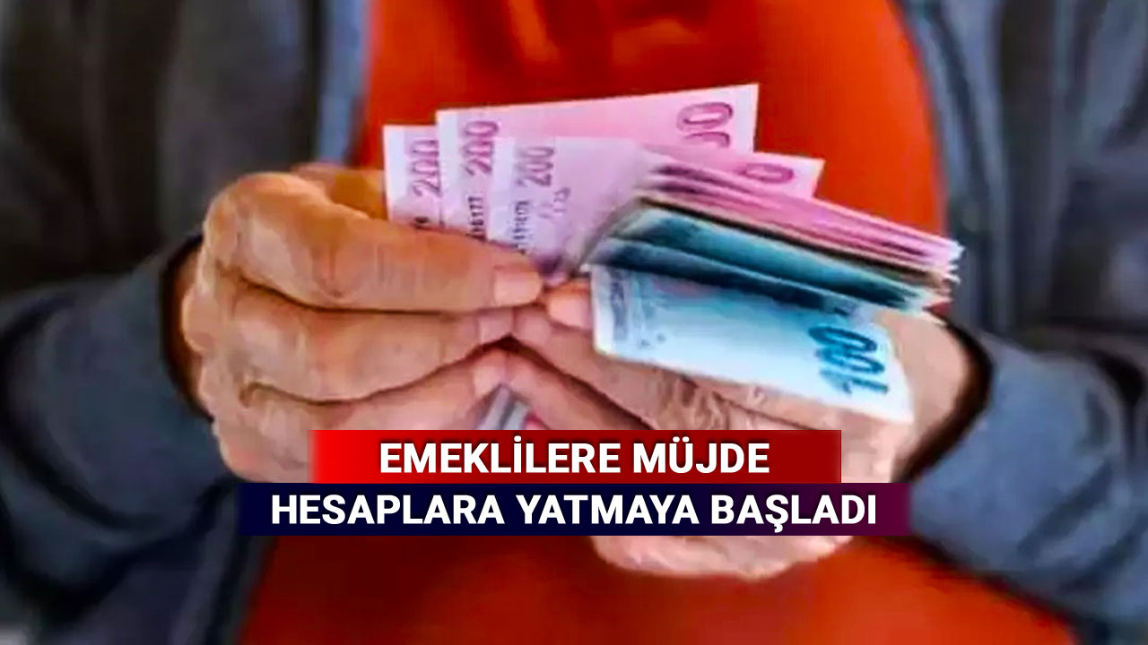 Emeklilere Müjdeler Olsun, Hesaplara Yatmaya Başladı
