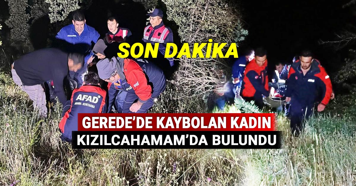 Gerede'de Kaybolan Kadın Kızılcahmam'da Bulundu