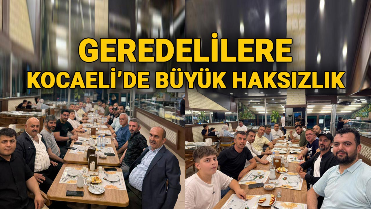 Geredelilere Kocaeli'de Büyük Haksızlık