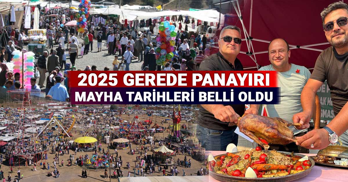 2025 Gerede Panayırı Tarihleri Belli Oldu