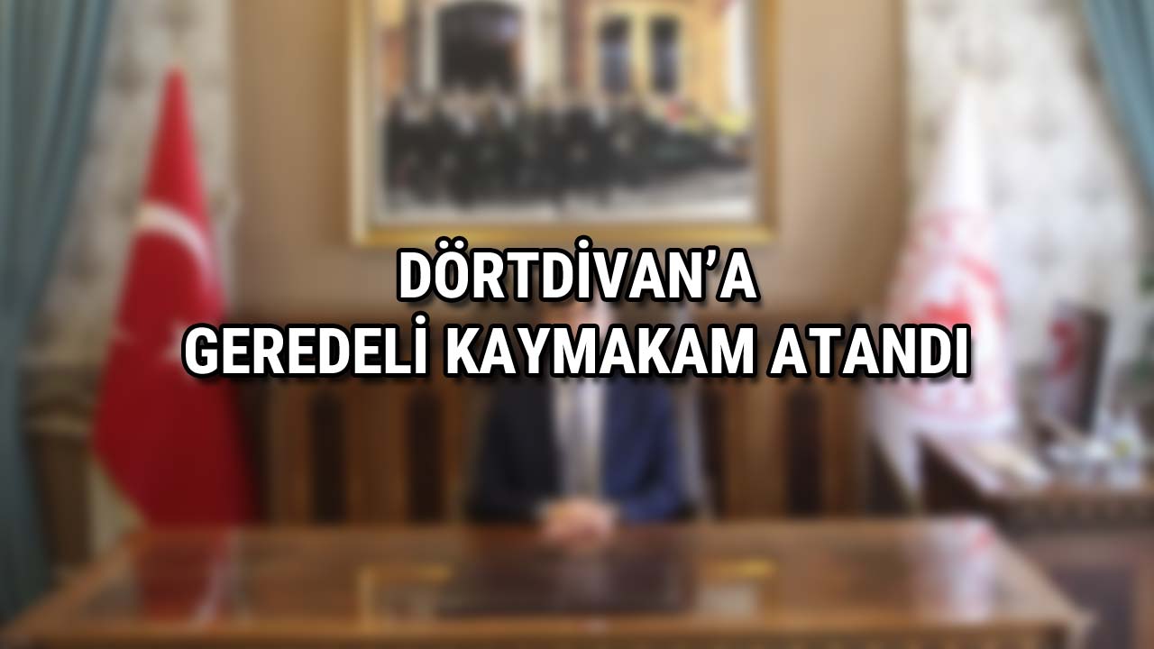 Dörtdivan’a Geredeli Kaymakam Atandı2