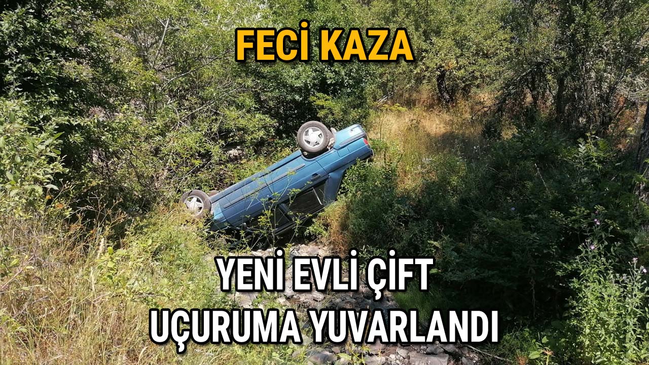 Feci Kaza Yeni Evli Çift Uçuruma Yuvarlandı
