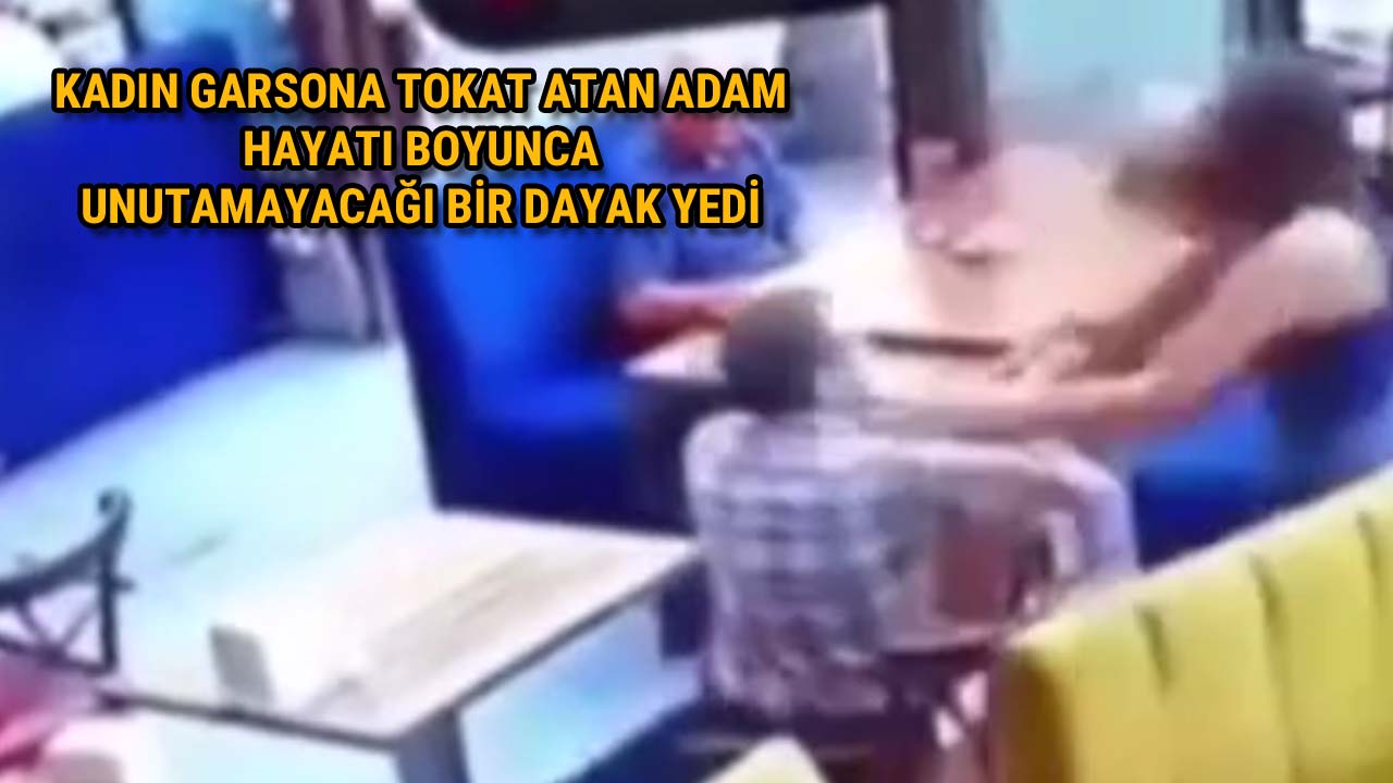 Kadın Garsona Tokat Atan Müşteri Ağır Dersini Aldı