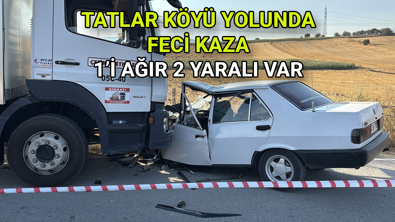 Tatlar Köyü Yolunda Feci Kaza 1'i Ağır 2 Yaralı
