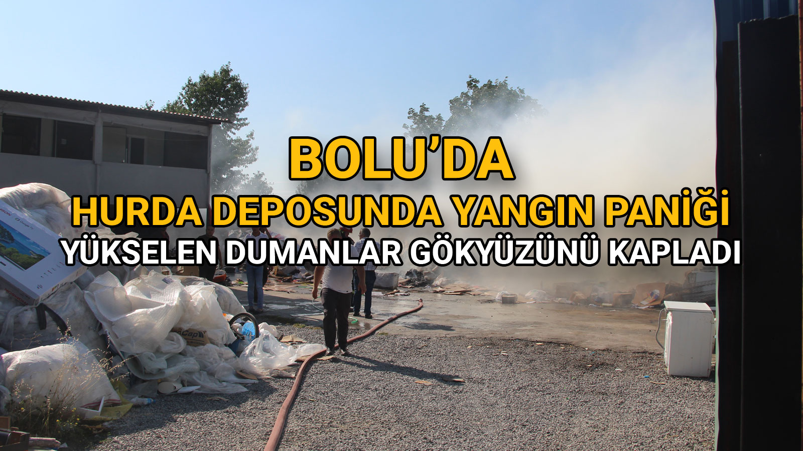 Bolu’da Hurda Deposunda Yangın Paniği Yükselen Dumanlar Gökyüzünü Kapladı