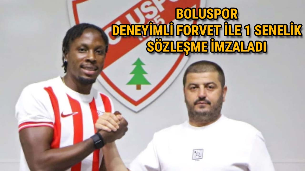 Boluspor, Deneyimli Forvet ile 1 Yıllık Sözleşme İmzaladı