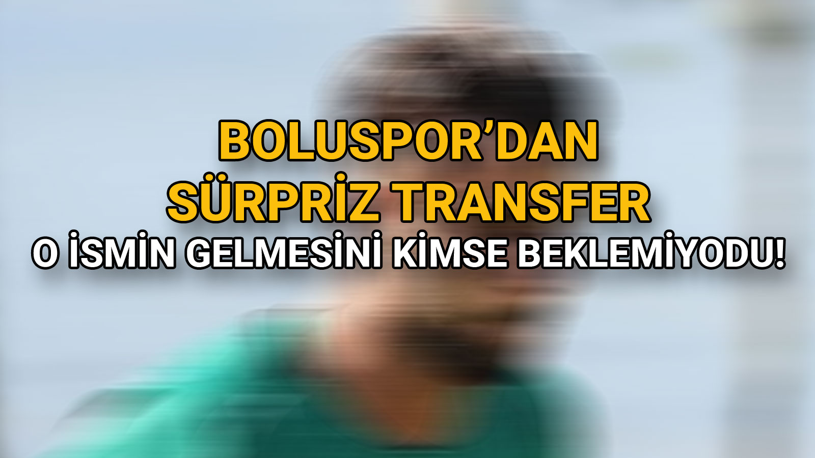 Boluspor’dan Sürpriz Transfer O İsmin Gelmesini Kimse Beklemiyordu