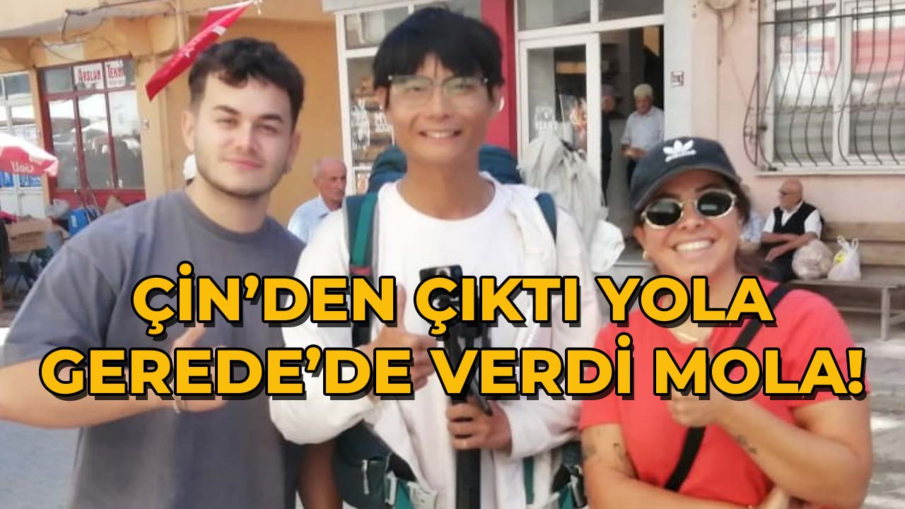 Çinli Joe, Yürüyerek Gerede’ye Geldi2