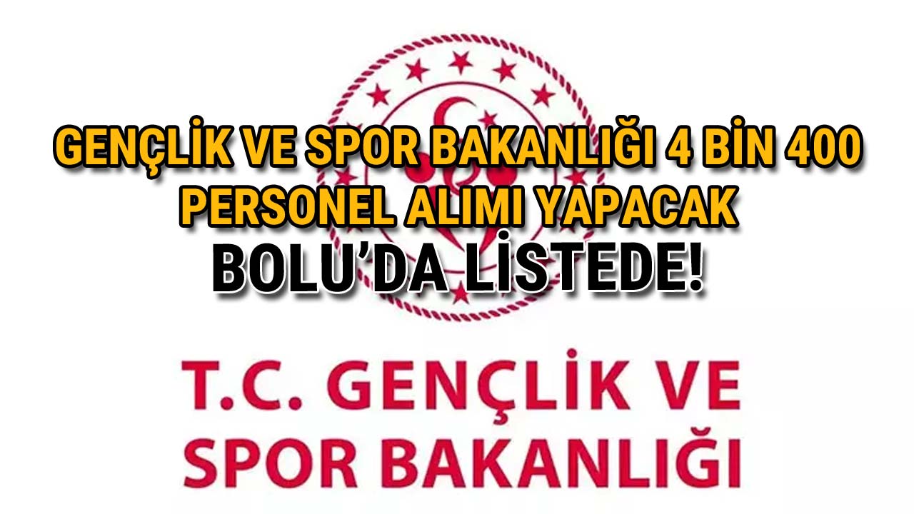 Gençlik ve Spor Bakanlığı 4 Bin 400 Personel Alımı Yapacak2