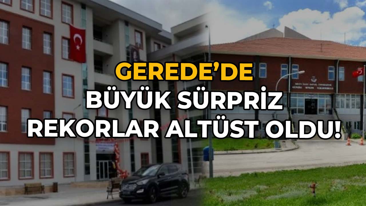 Gerede’de Büyük Sürpriz Rekorlar Altüst Oldu!