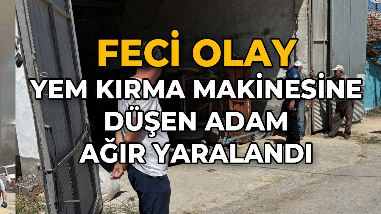 Yem Kırma Makinesine Düşen İşçi Ağır Yaralandı