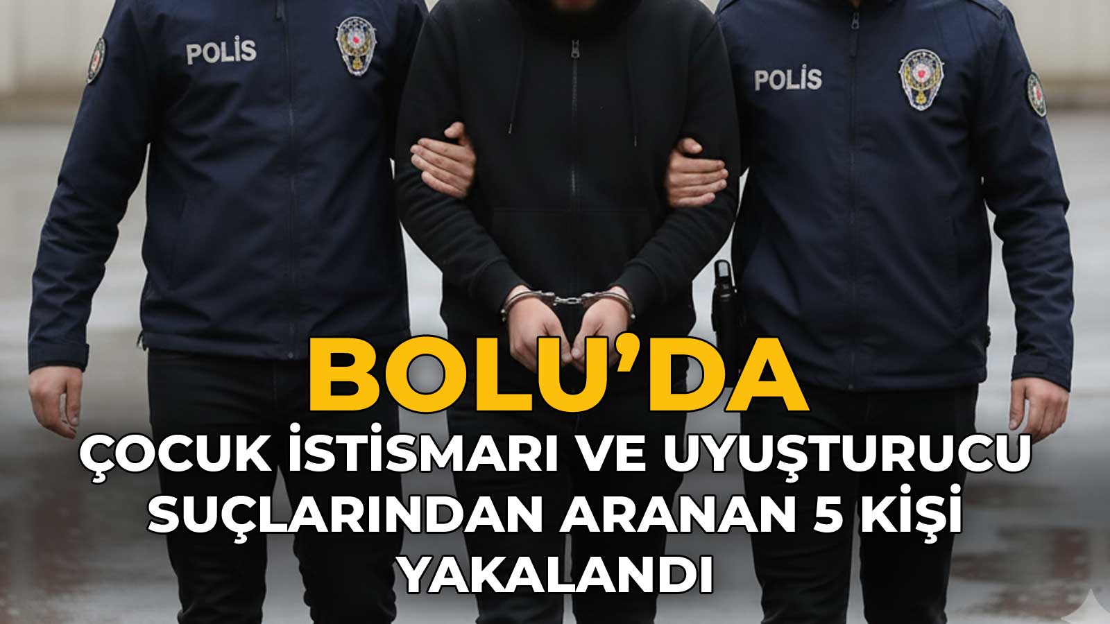 Bolu’da Suça Karış3an 5 Kişi Yakalandı33