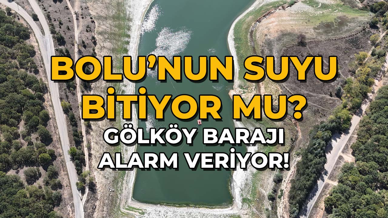 Bolu’nun Suyu Bitiyor mu