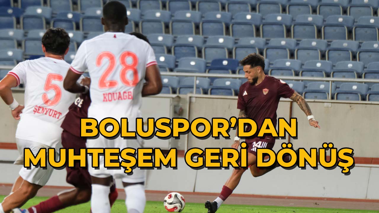 Boluspor’dan Müthiş Geri Dönüş