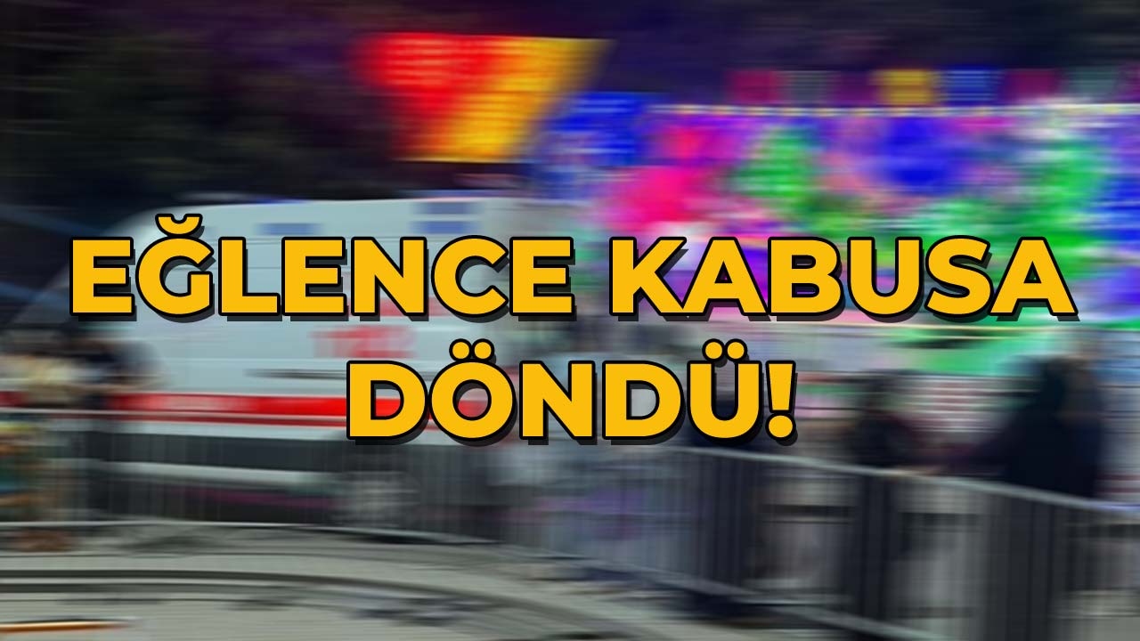 Eğlence Kâbusa Döndü