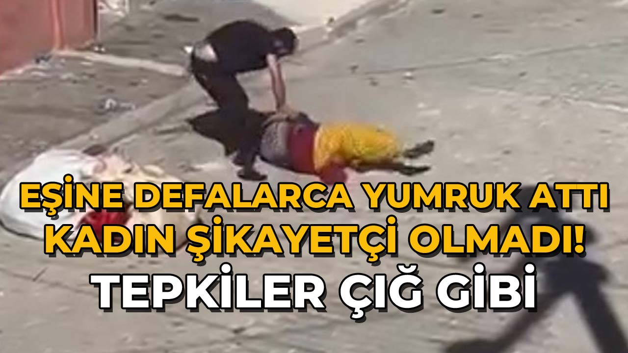 Eşine Defalarca Yumruk Attı, Kadın Şikayetçi Olmadı!