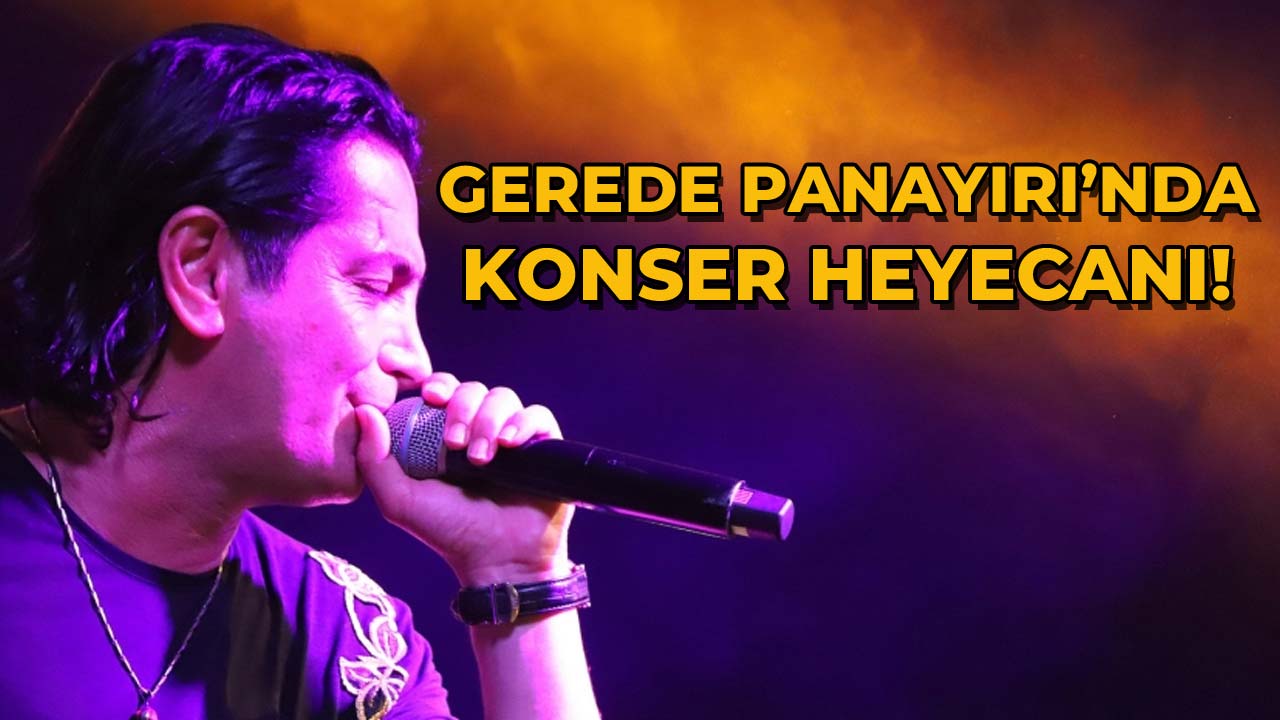 Gerede Panayırında Konser Heyecanı!