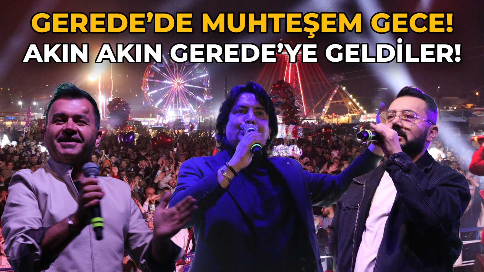 Gerede Panayırı’nda Muhteşem Gece
