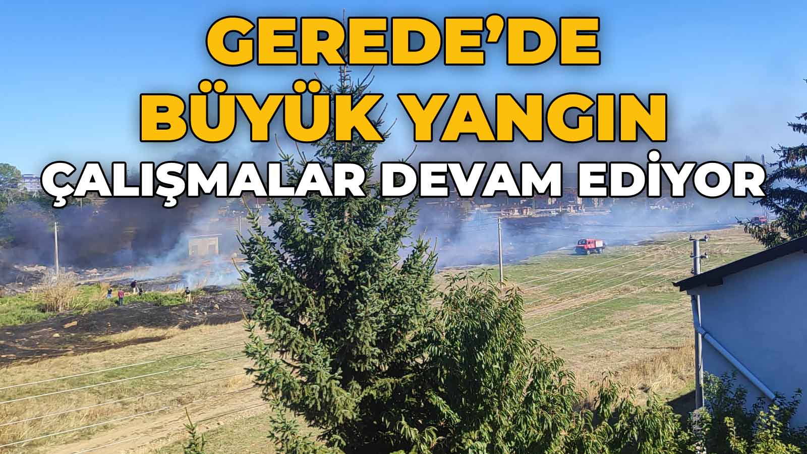 Gerede'de Büyük Yangın2