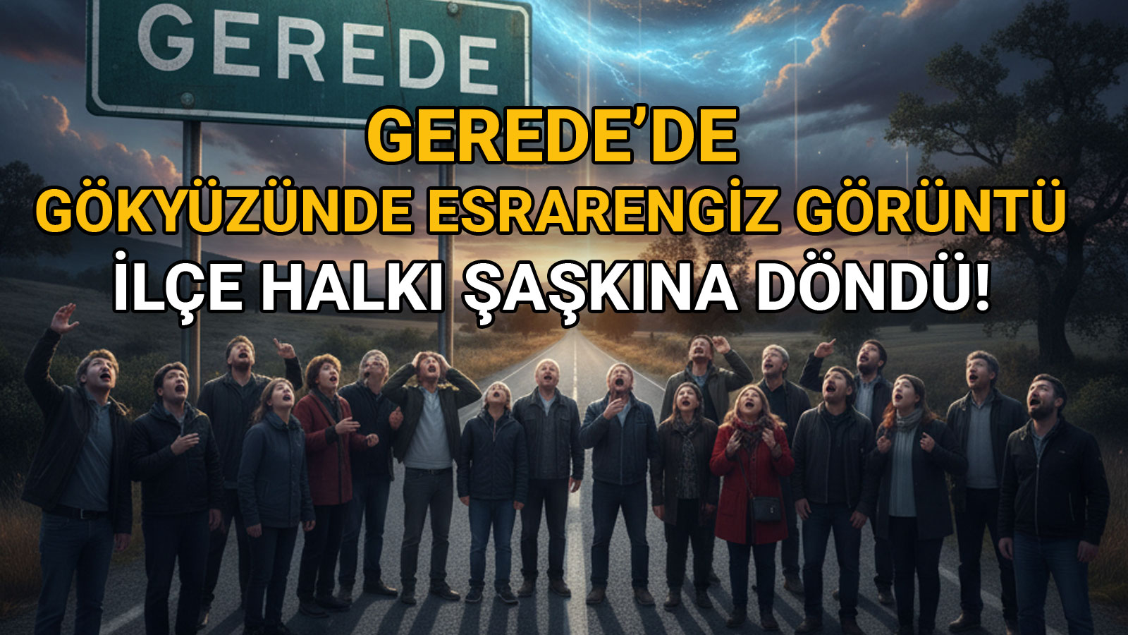 Gerede’de Gökyüzünde Esrarengiz Görüntü!
