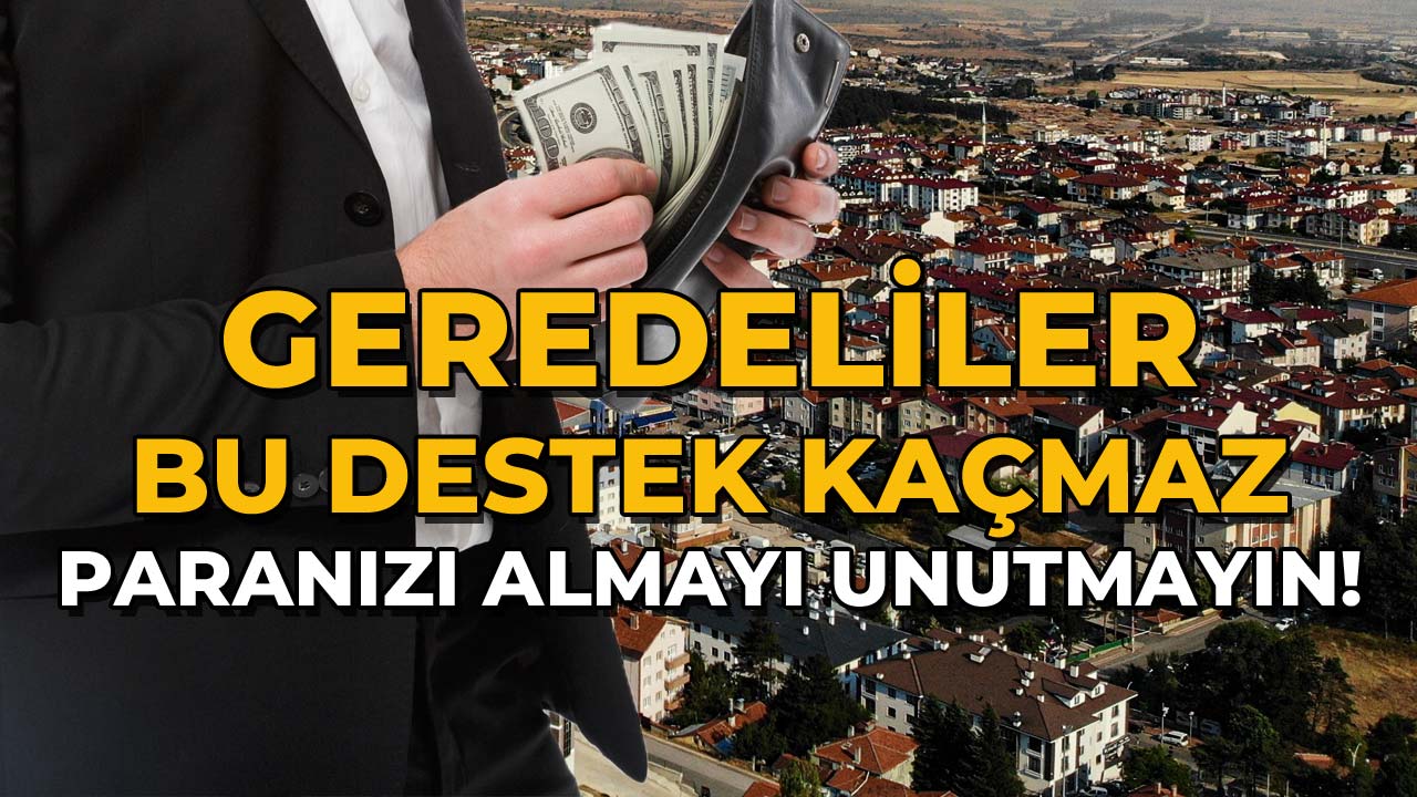 Geredeliler Bu Destek Kaçmaz2