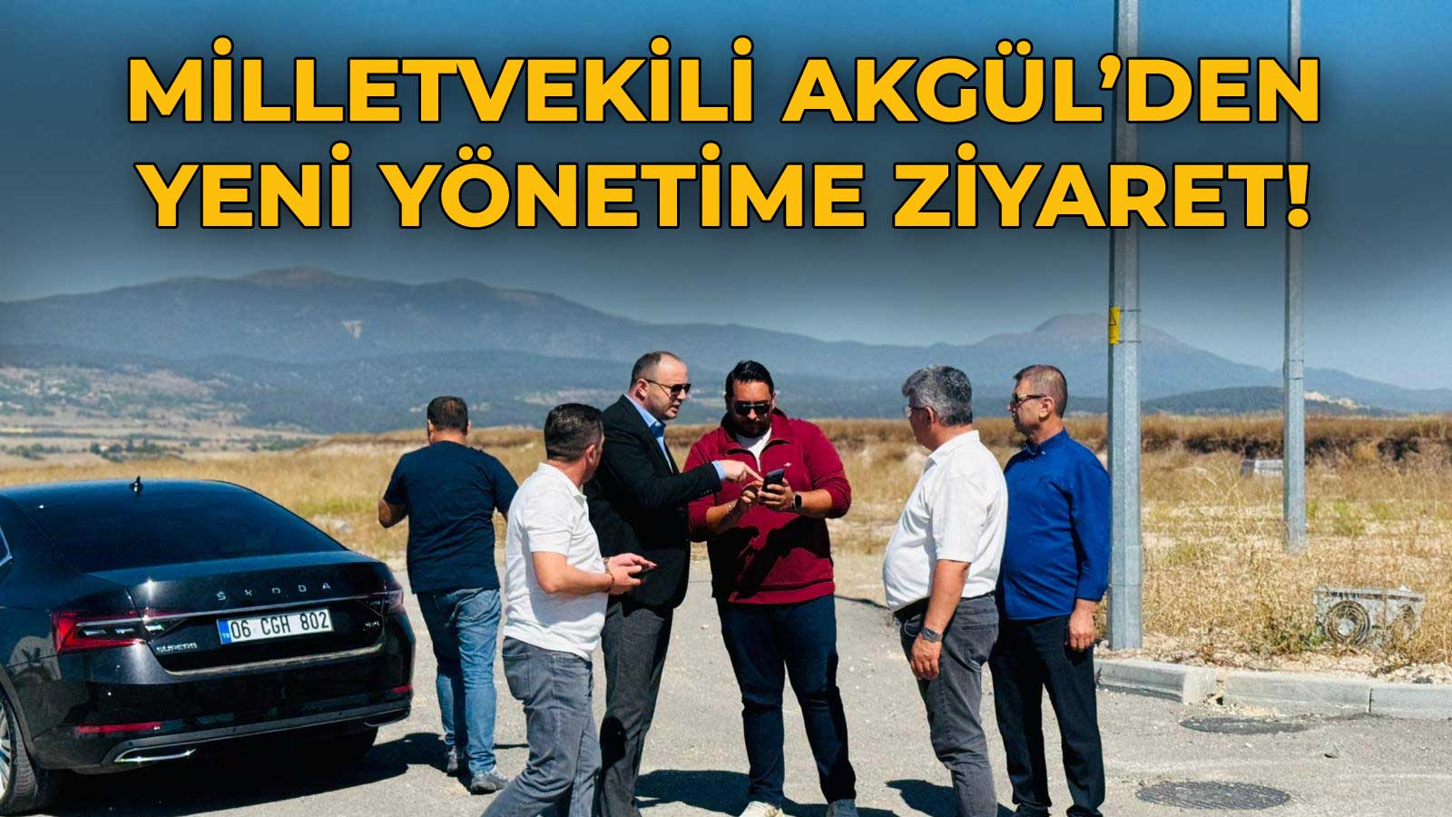 Milletvekili Akgül’den Yeni Yönetime2 Ziyaret