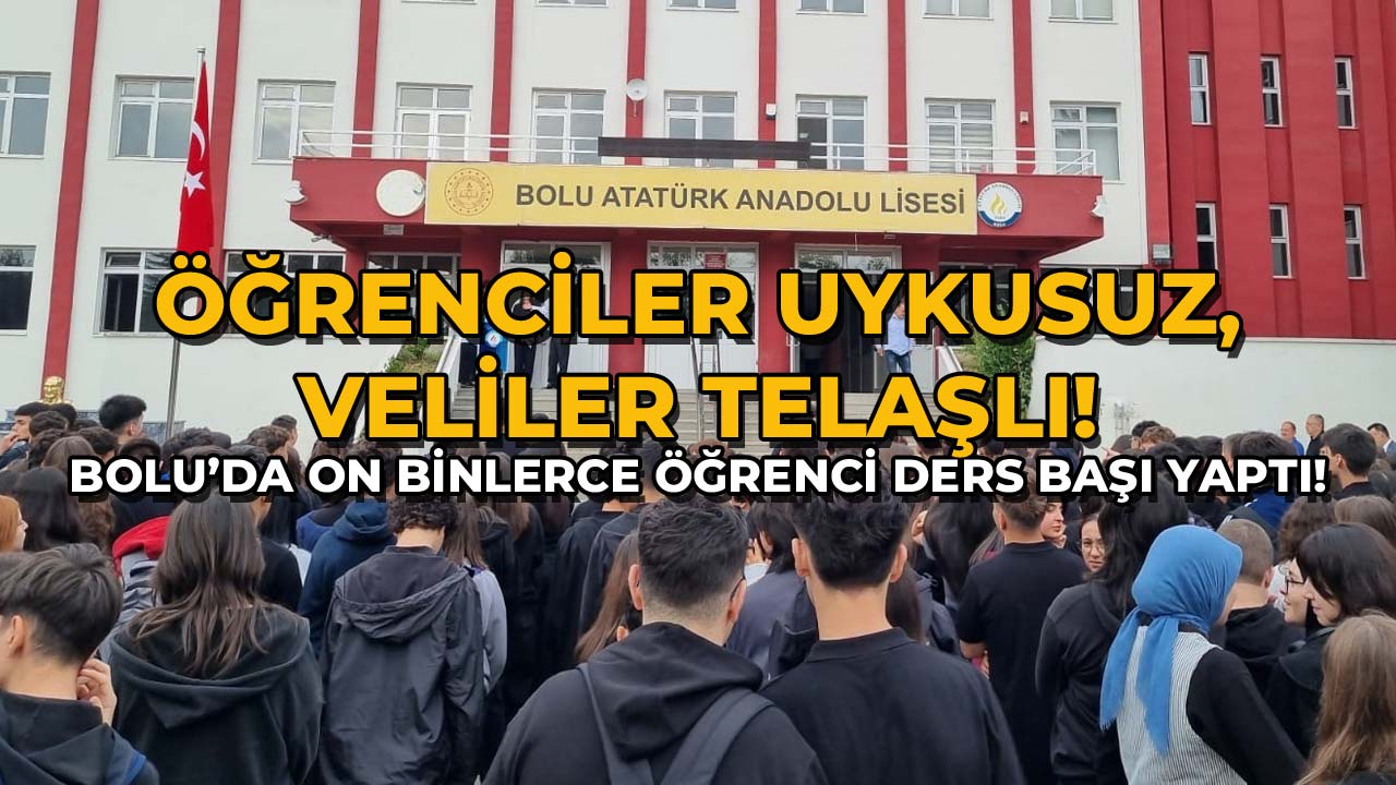 Öğrenciler Uykusuz, Veliler Telaşlı!