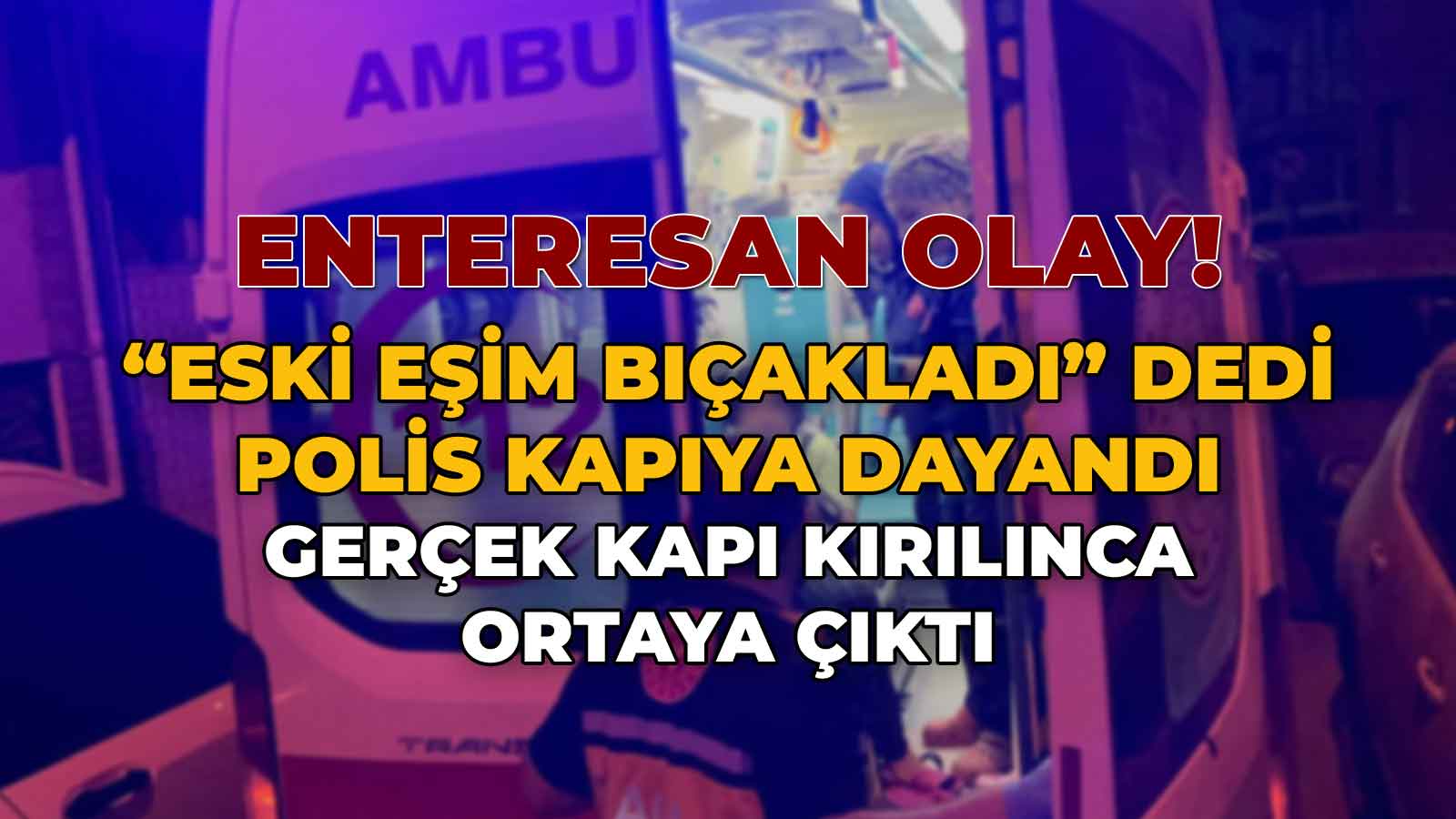 Polis Kapıya Dayandı9